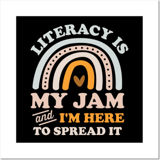 Literacy Is My Jam And I'm Here To Spread It Posters and Art